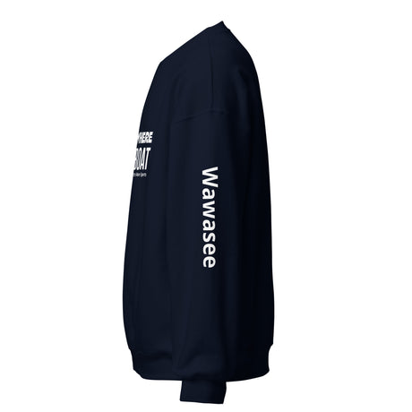 Lake Wawasee "Somewhere on a Boat" Unisex Sweatshirt - Bart's Water Sports
