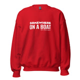 Lake Wawasee "Somewhere on a Boat" Unisex Sweatshirt - Bart's Water Sports
